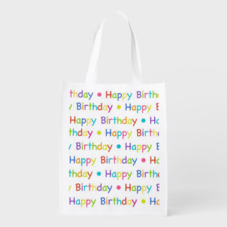 Happy Birthday in fun, bright colors Reusable Grocery Bag