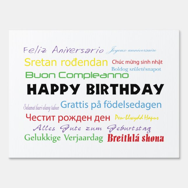 Happy Birthday in Many Languages Colorful Sign (Front)