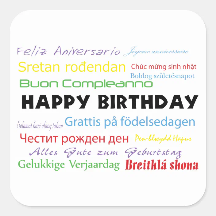 Happy Birthday In Many Languages Sticker Zazzle Com