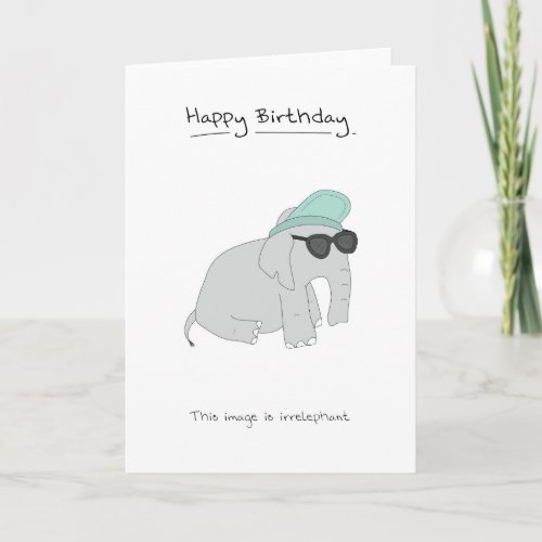 Happy Birthday _ Irrelephant Card
