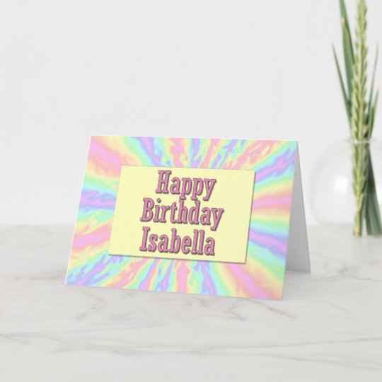 Happy Birthday Isabella Card 