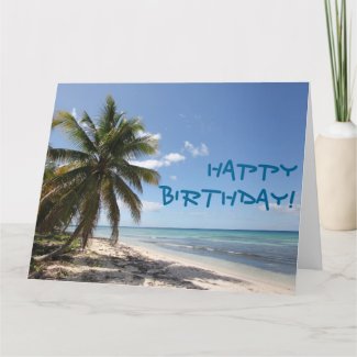 Happy Birthday Isla Saona Caribbean Paradise Beach Card