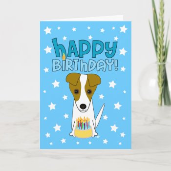 Happy Birthday Jack Russell Terrier Card by totallypainted at Zazzle