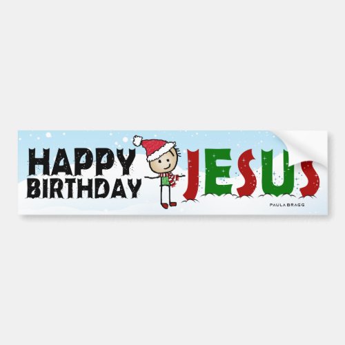 Happy Birthday Jesus Bumper Sticker