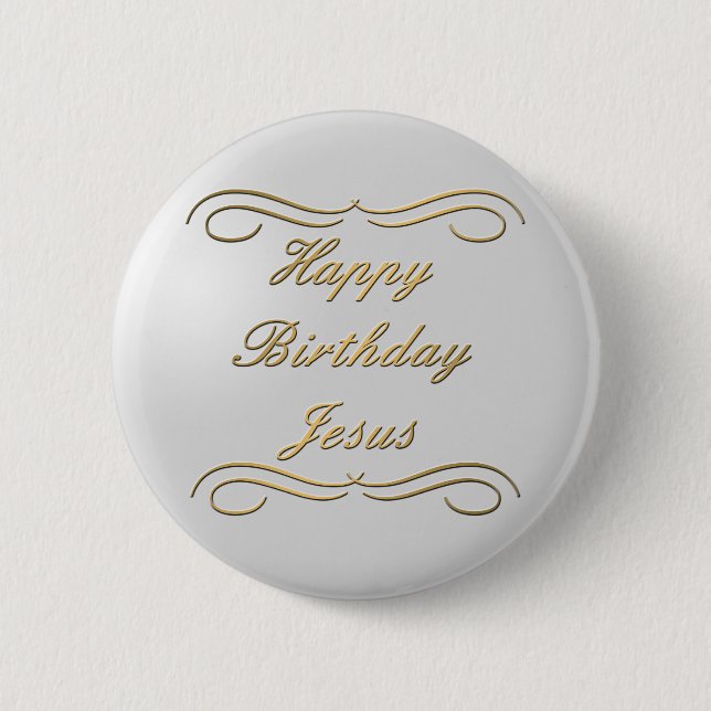 Happy Birthday Jesus Button (Front)
