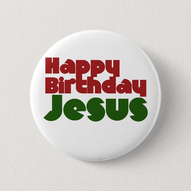 Happy Birthday Jesus Button (Front)