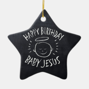 Happy Birthday Jesus - Christian Faith Christ God Ceramic Ornament