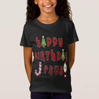 Happy Birthday Jesus Christian T-Shirt