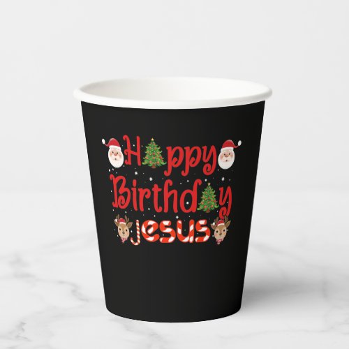 Happy Birthday Jesus Christian Ugly Christmas Paper Cups