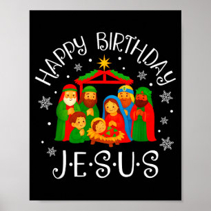 Happy Birthday Jesus Christmas Pajamas Xmas Squad Poster