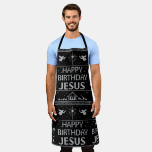 Happy Birthday Jesus Christmas Sweater Black White Apron