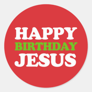 Happy Birthday Jesus Classic Round Sticker