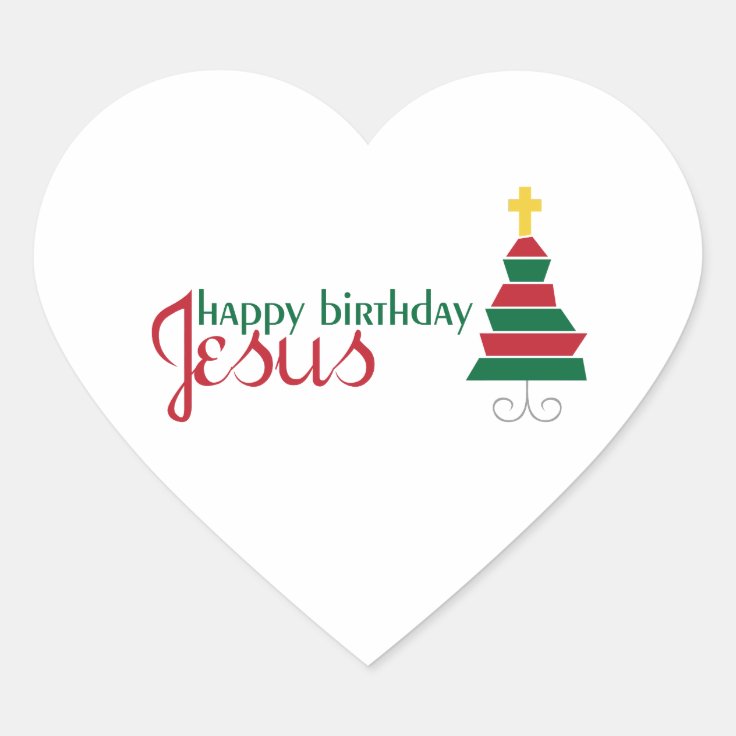 Happy Birthday Jesus Heart Sticker Zazzle