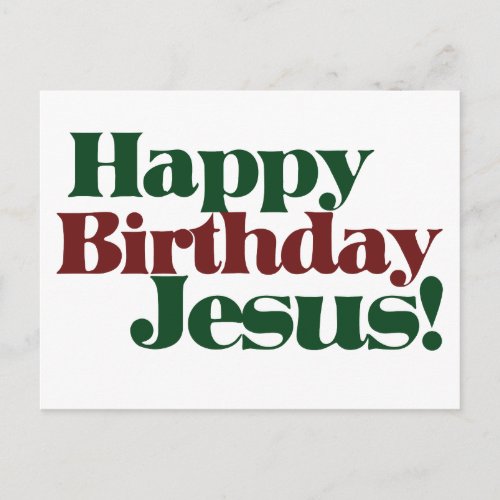 Happy Birthday Jesus its Christmas Holiday Postcard