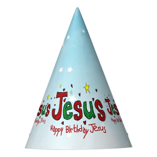 Happy Birthday Jesus Party Hat | Zazzle.com