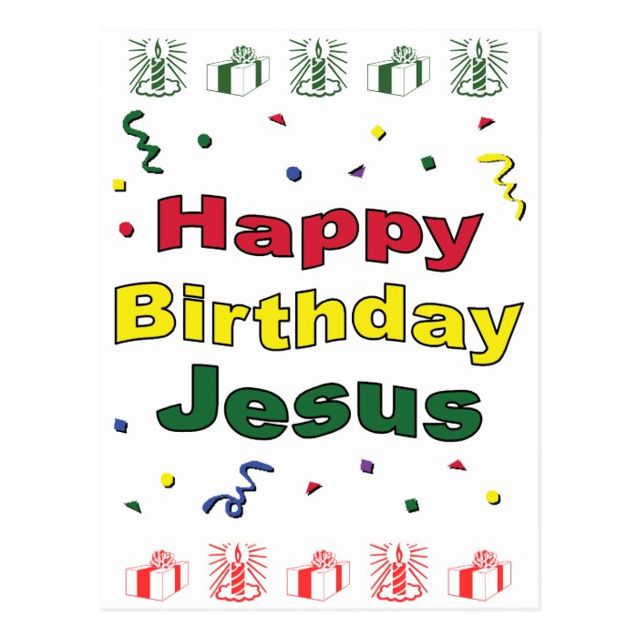 Happy Birthday Jesus Post Card