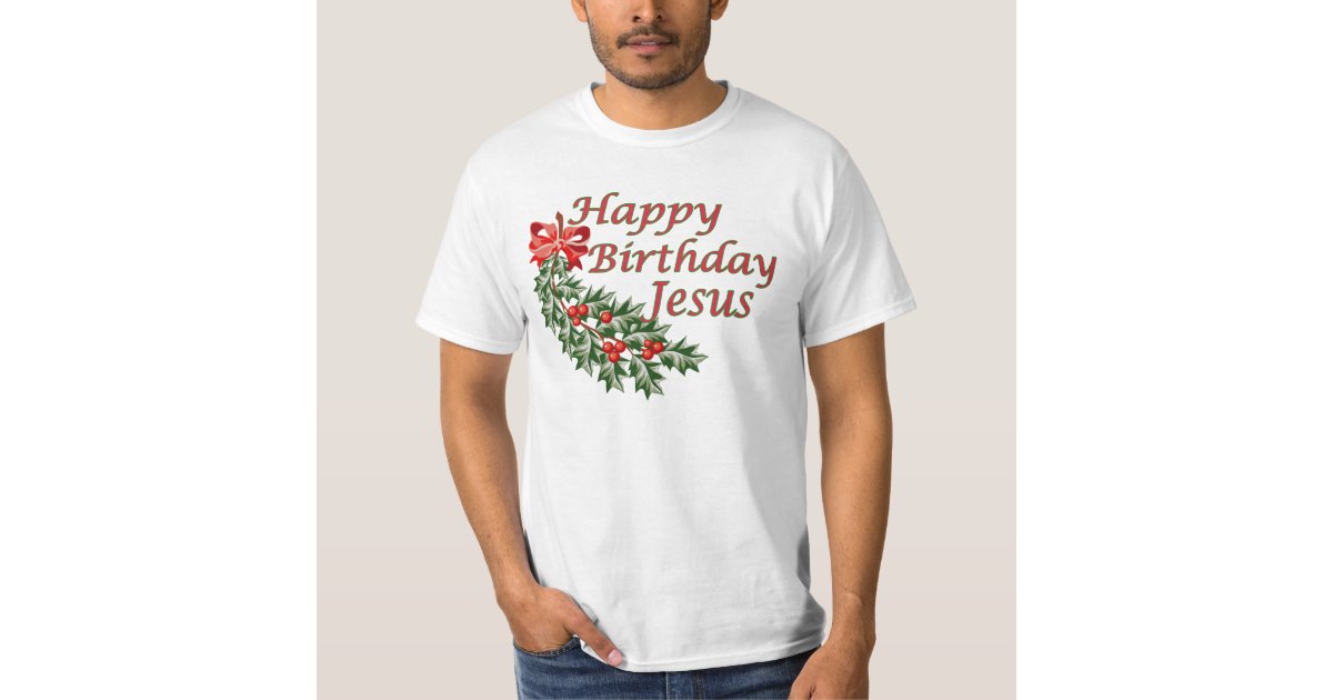 happy birthday jesus t shirts