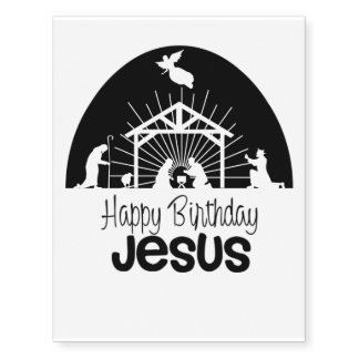 Happy Birthday Jesus Temporary Tattoos