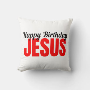 Happy Birthday Jesus Throw Pillow
