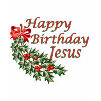 Happy Birthday Jesus shirt