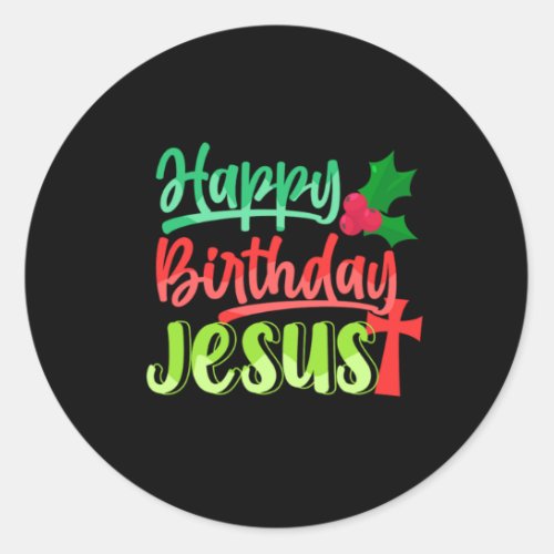 Happy Birthday Jesus Xmas Merry Christmas Gift Classic Round Sticker