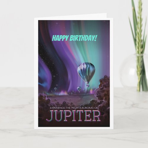 Happy Birthday! Jovian Aurora space destination Card
