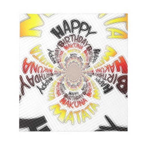 Happy Birthday just Hakuna Matata Gifts Design Art Notepad