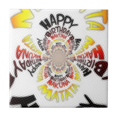 Happy Birthday just Hakuna Matata Gifts Design Art Tile