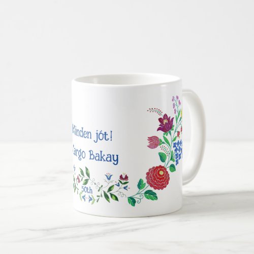 Happy Birthday Kalocsai Flower Folk Art Coffee Mug
