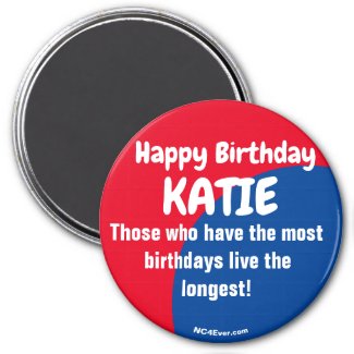 Happy Birthday KATIE magnet