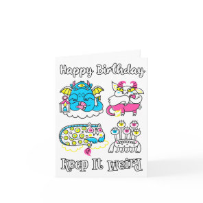 Happy Birthday | Keep It Weird Card