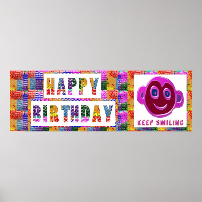 HAPPY Birthday    KEEP Smiling Posters