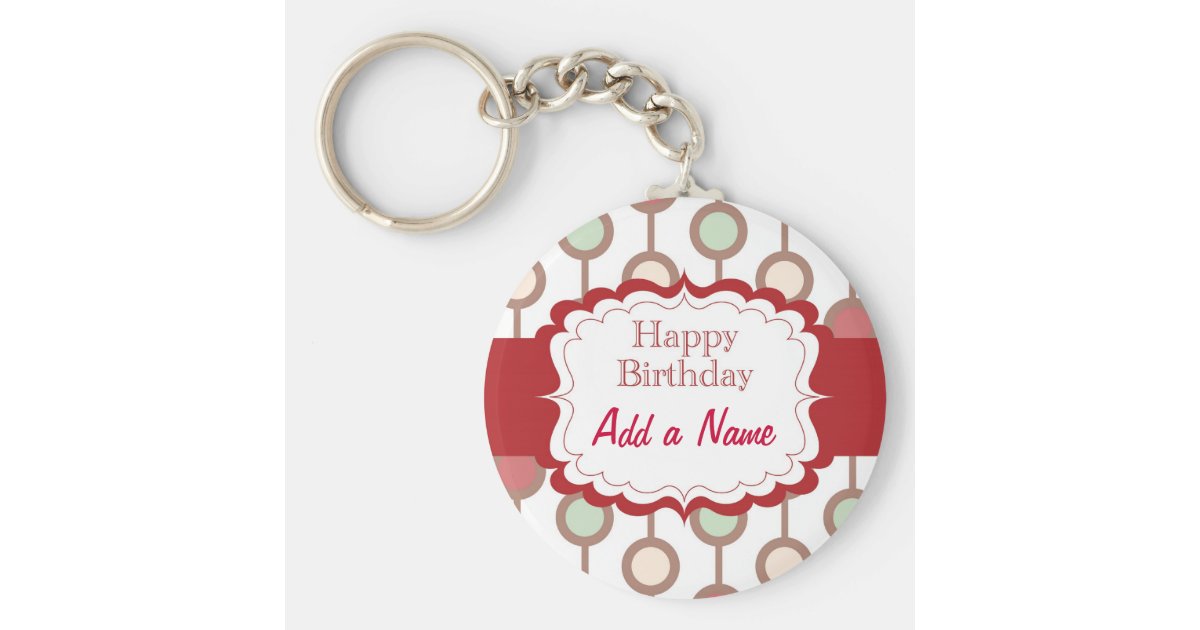 Happy Birthday Keychain | Zazzle.com