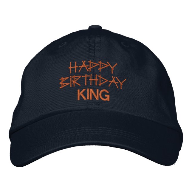 Happy Birthday KING Printed text Celebration-Hat Embroidered Baseball Cap (Front)