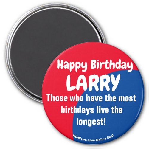 Happy Birthday LARRY Magnet
