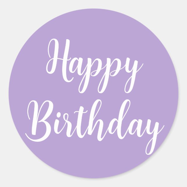 Happy Birthday Lavender Purple Custom Color Classy Classic Round Sticker (Front)