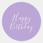 Happy Birthday Lavender Purple Custom Color Script Classic Round Sticker
