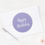 Happy Birthday Lavender Purple Custom Color Trendy Classic Round Sticker