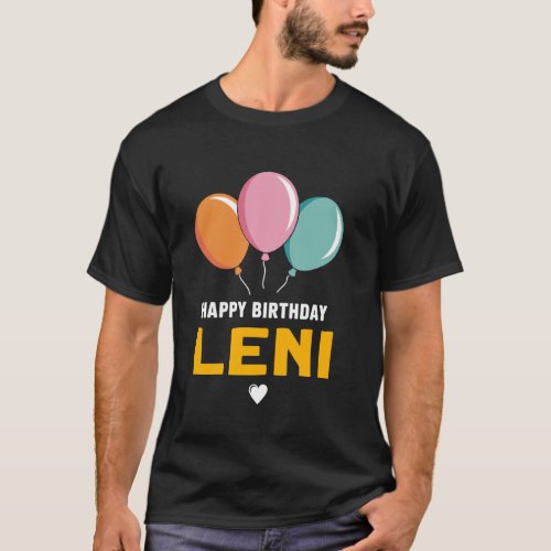 Happy Birthday Leni T-Shirt