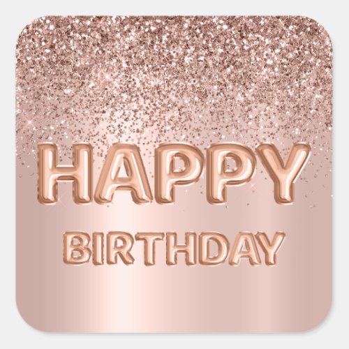  Happy Birthday Letter Balloon Rose Gold Glitter Square Sticker