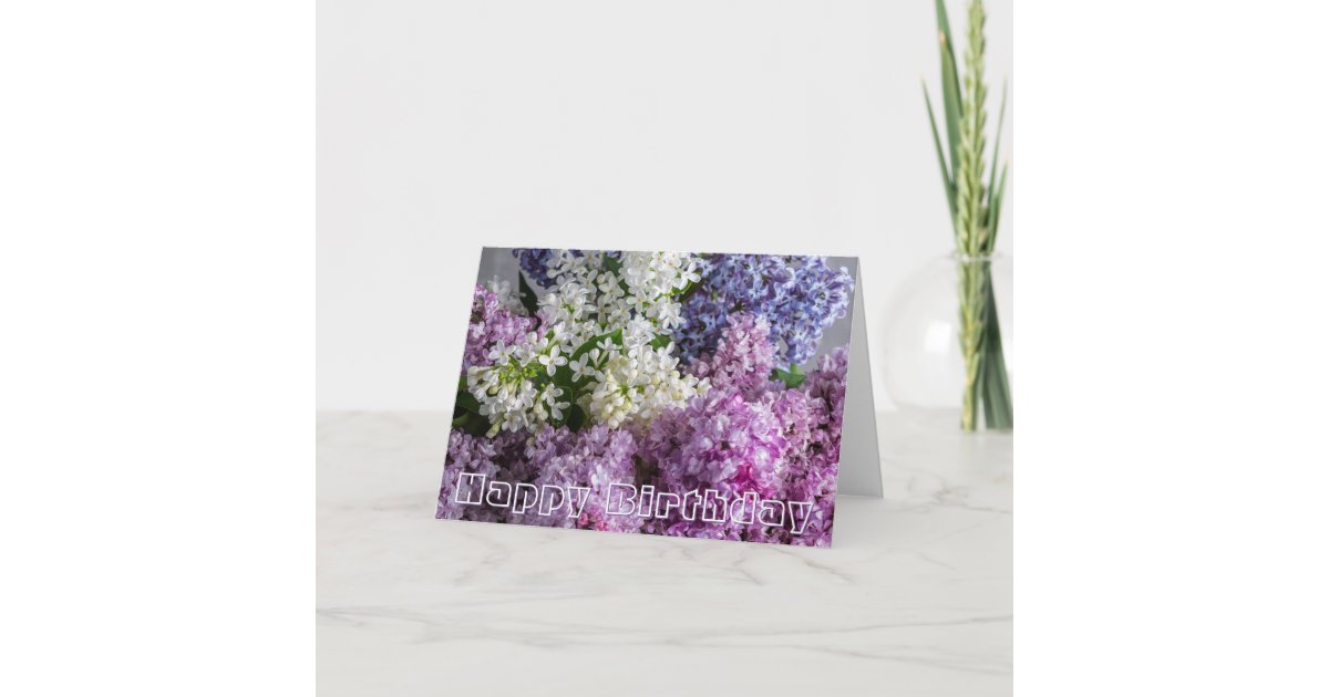 Happy Birthday Lilacs Greeting Card | Zazzle