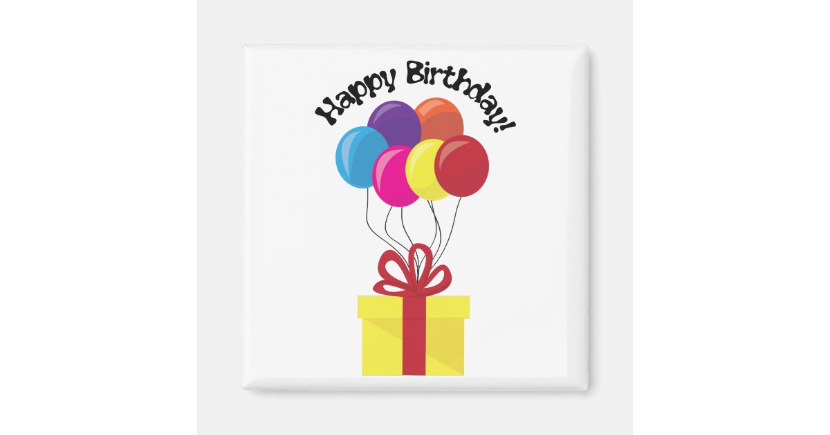 Happy Birthday! Magnet | Zazzle
