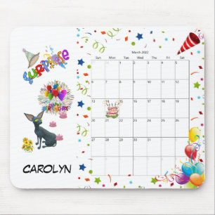 Happy Birthday March 2022 Calendar Mouse Pad