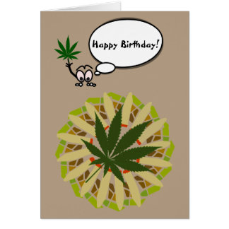 Happy Birthday - Marijuana Humor Cards