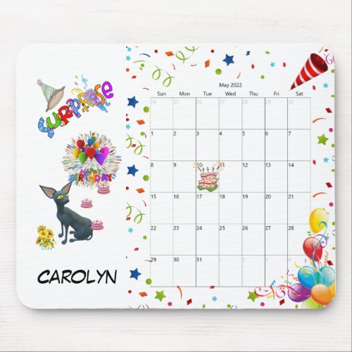 Happy Birthday May 2022 Calendar Mouse Pad