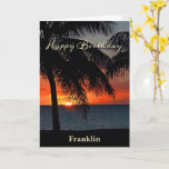 Happy Birthday Men Sunset Ocean Palm Trees Card<br><div class="desc">Happy Birthday Men Sunset Ocean Palm Trees Card has a brilliant sunset on the serene cool evening ocean. Replace information with yours and give to that special person in your life. Photograph by Denise Bennerson,  photographer</div>