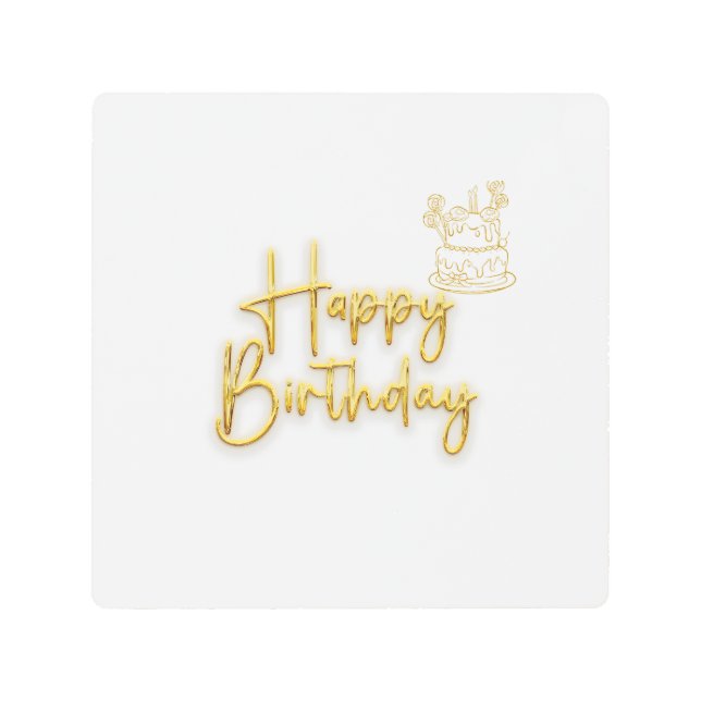 Happy Birthday Metal Print (Front)