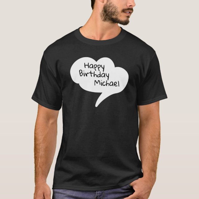 Happy Birthday Michael Gifts Michael Birthday T-Shirt (Front)