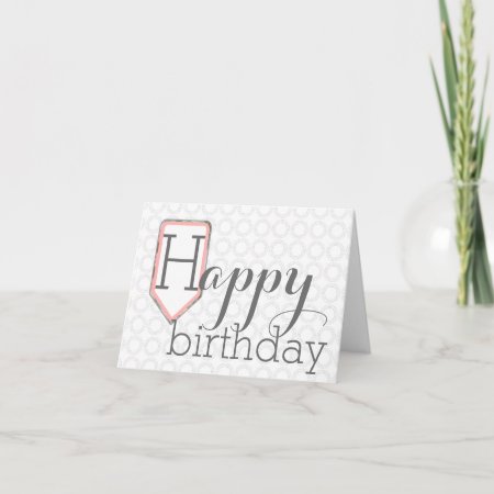 Happy Birthday | Mixed Font Grey Circle Stationary Card