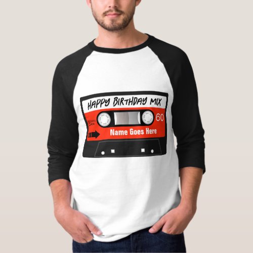 Happy Birthday Mixtape Red Cassette Customized T_Shirt
